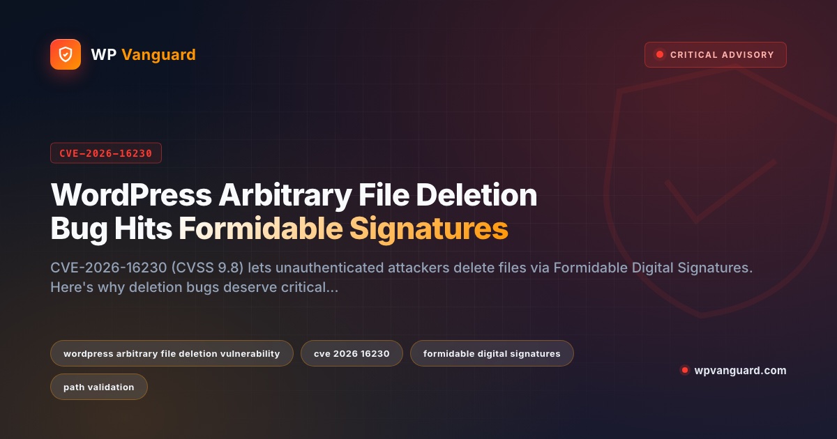 WordPress Arbitrary File Deletion Bug Hits Formidable Signatures