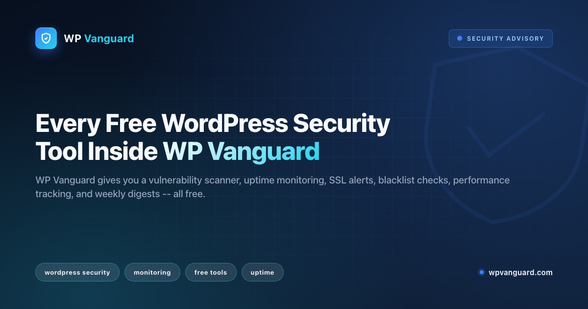 Every Free WordPress Security Tool Inside WP Vanguard