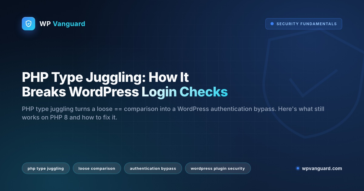 PHP Type Juggling: How It Breaks WordPress Login Checks