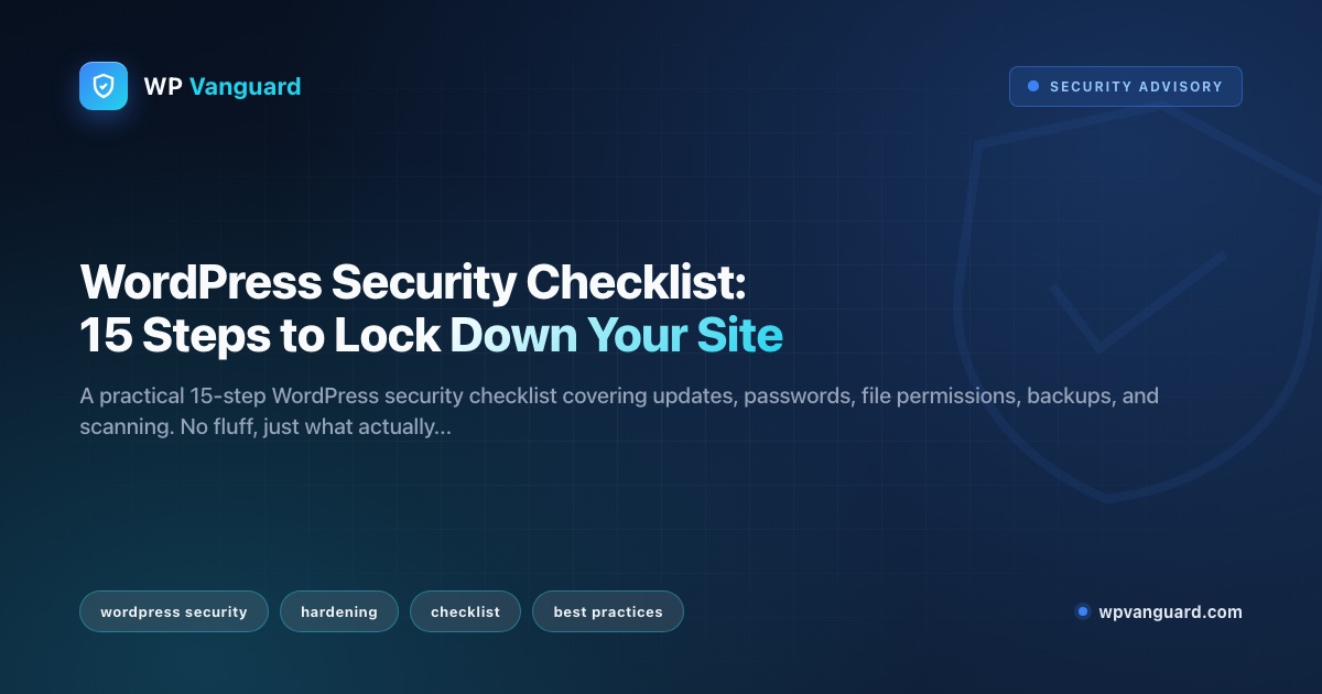 WordPress Security Checklist: 15 Steps to Lock Down Your Site